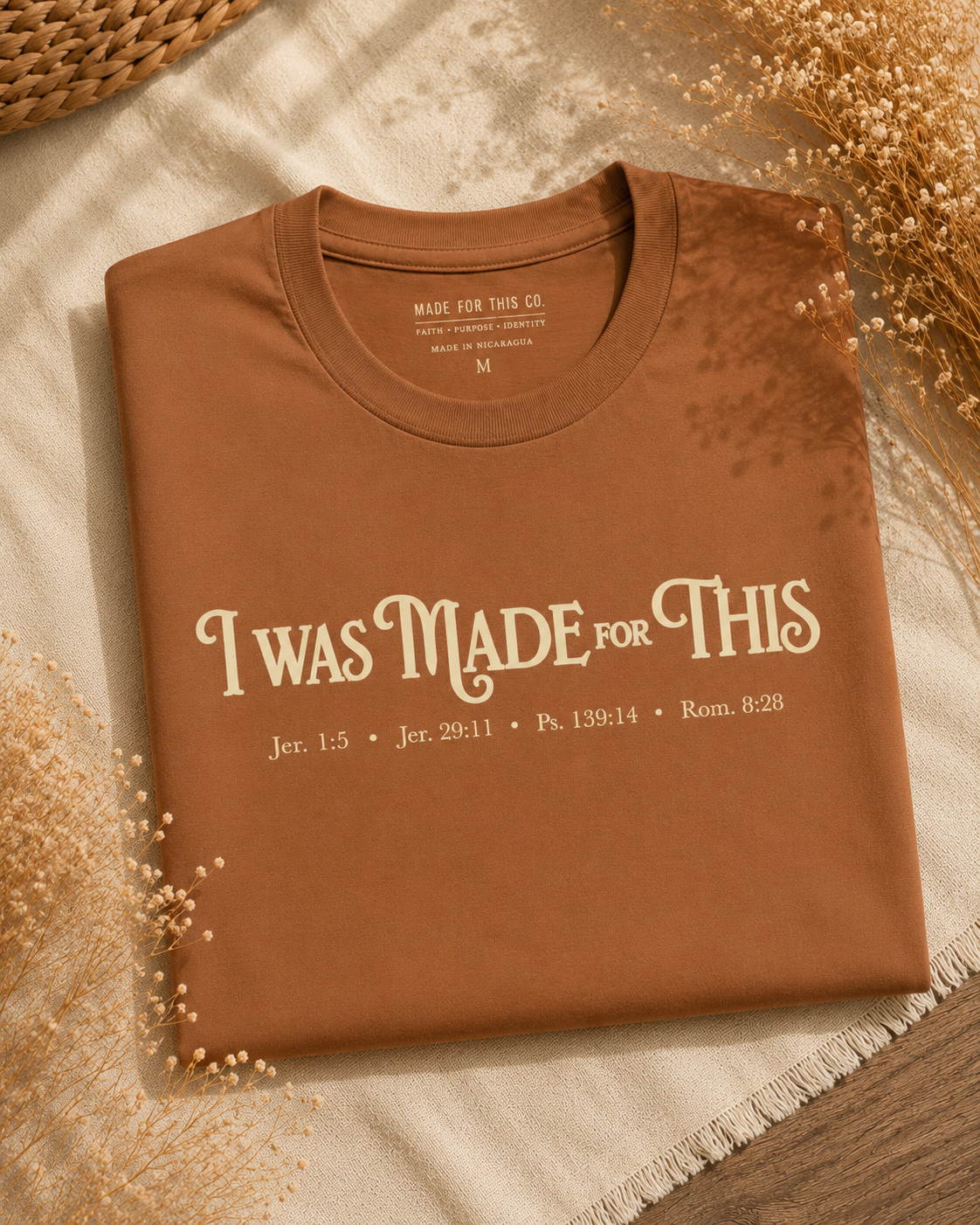 I Was Made For This™ Signature Tee -Clay